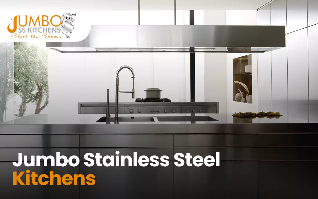 Jumbo Stainless Steel Kitchens