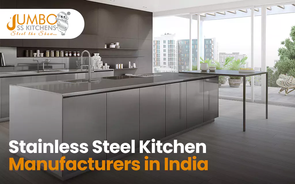 Stainless Steel Kitchen Manufacturers in India